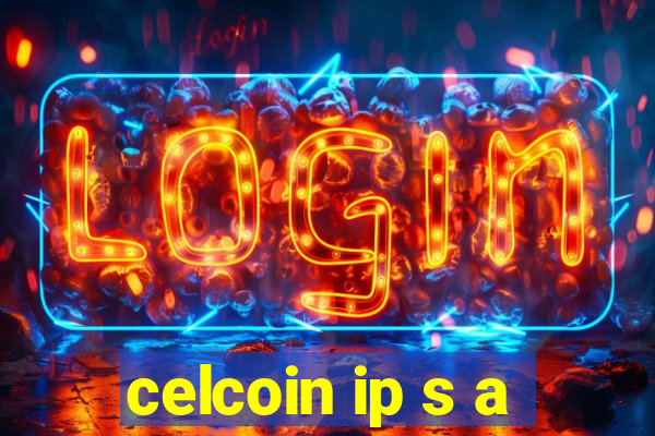 celcoin ip s a